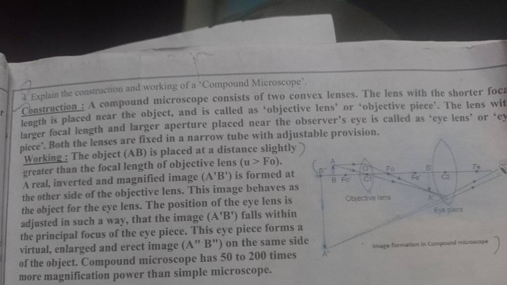 4. Explain the construction and working of a Microscope'. Const..
