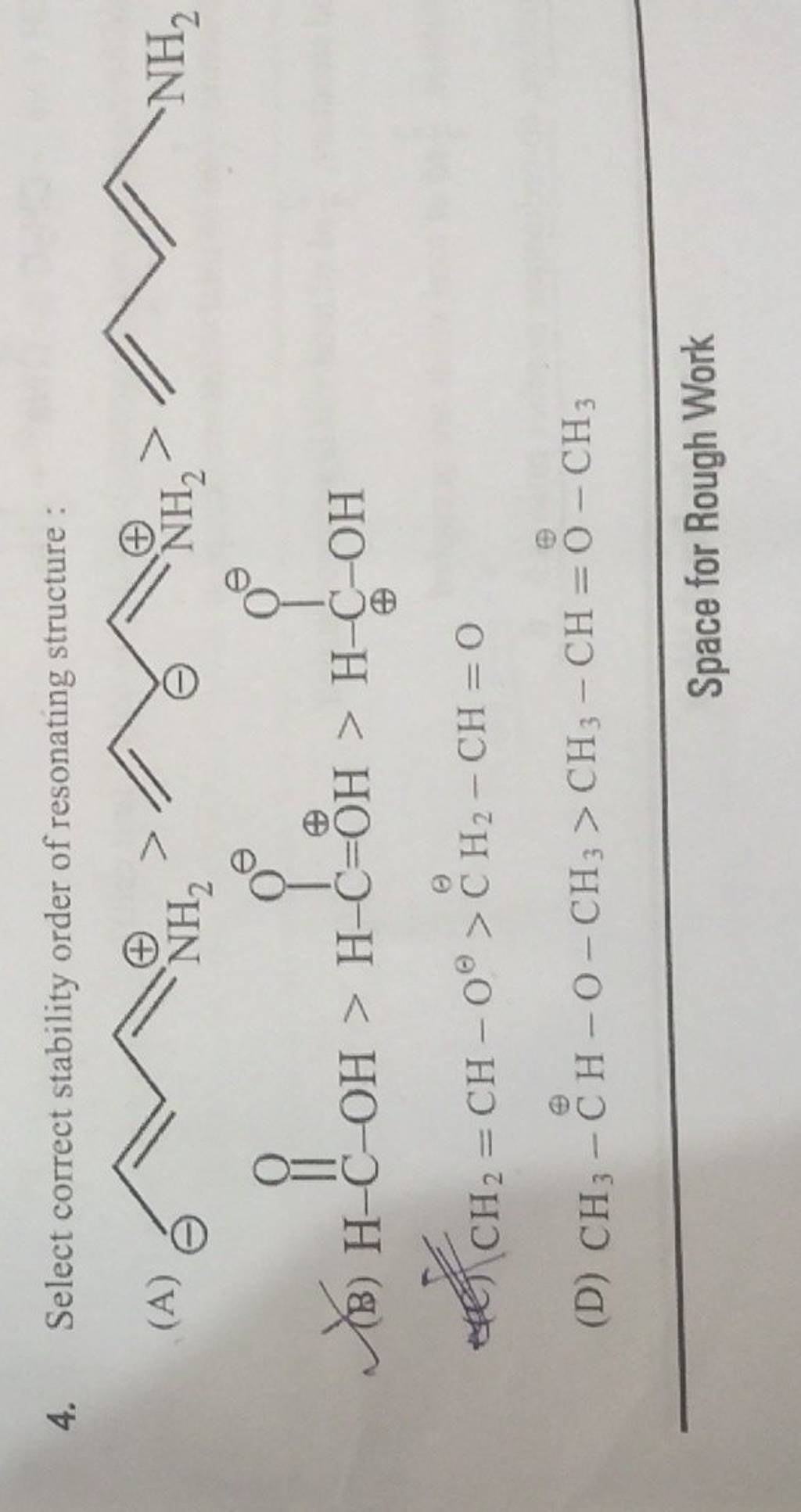 4. Select Correct Stability Order Of Resonating Structure : (A) (D) CH3 −..