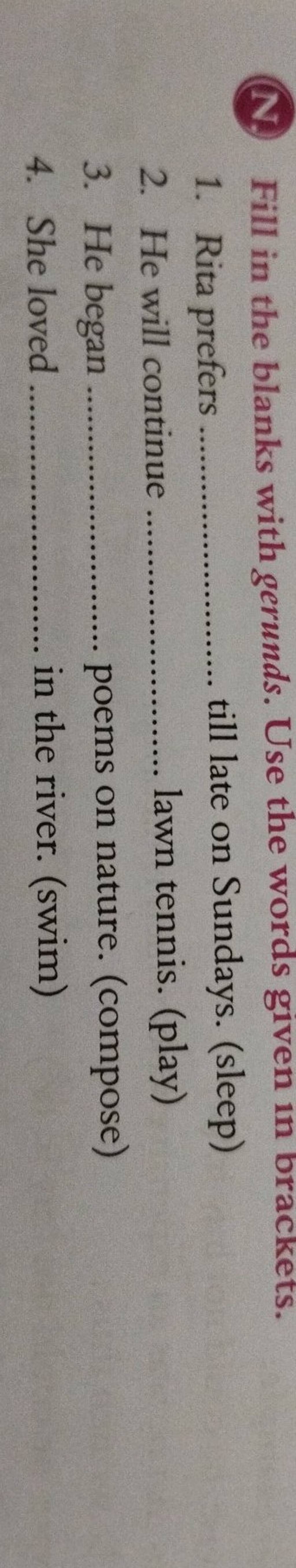 n-fill-in-the-blanks-with-gerunds-use-the-words-given-in-brackets