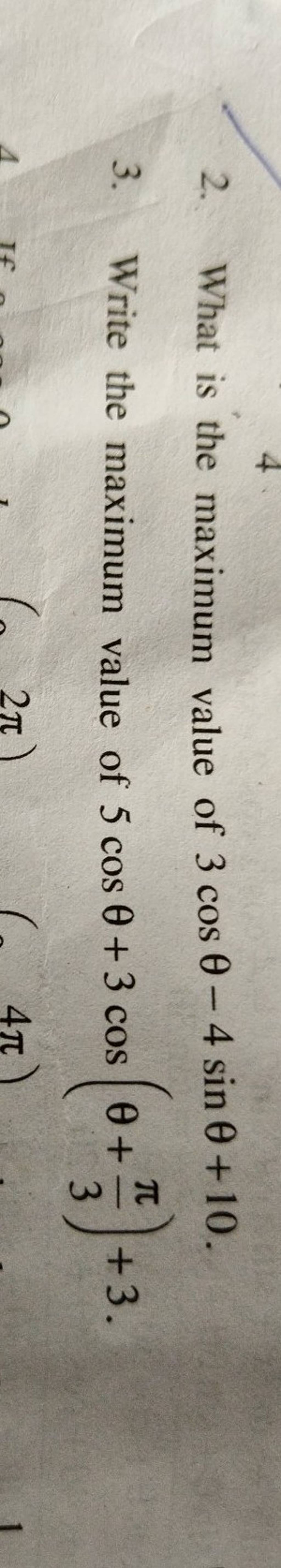 2-what-is-the-maximum-value-of-3cos-4sin-10-3-write-the-maximum-valu