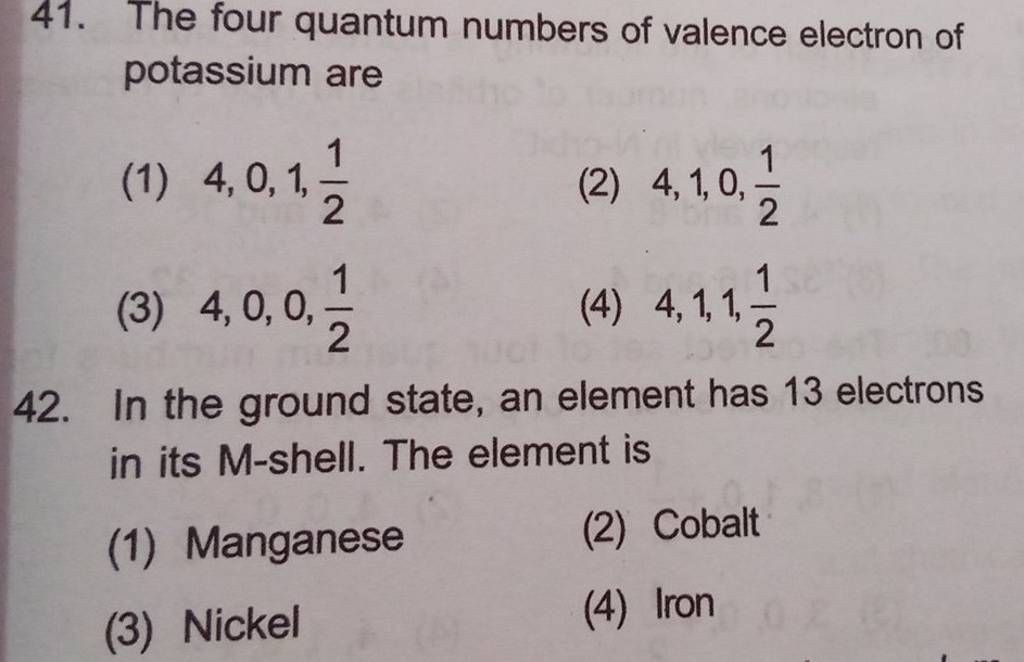 The four quantum numbers of valence electron of potassium are filo