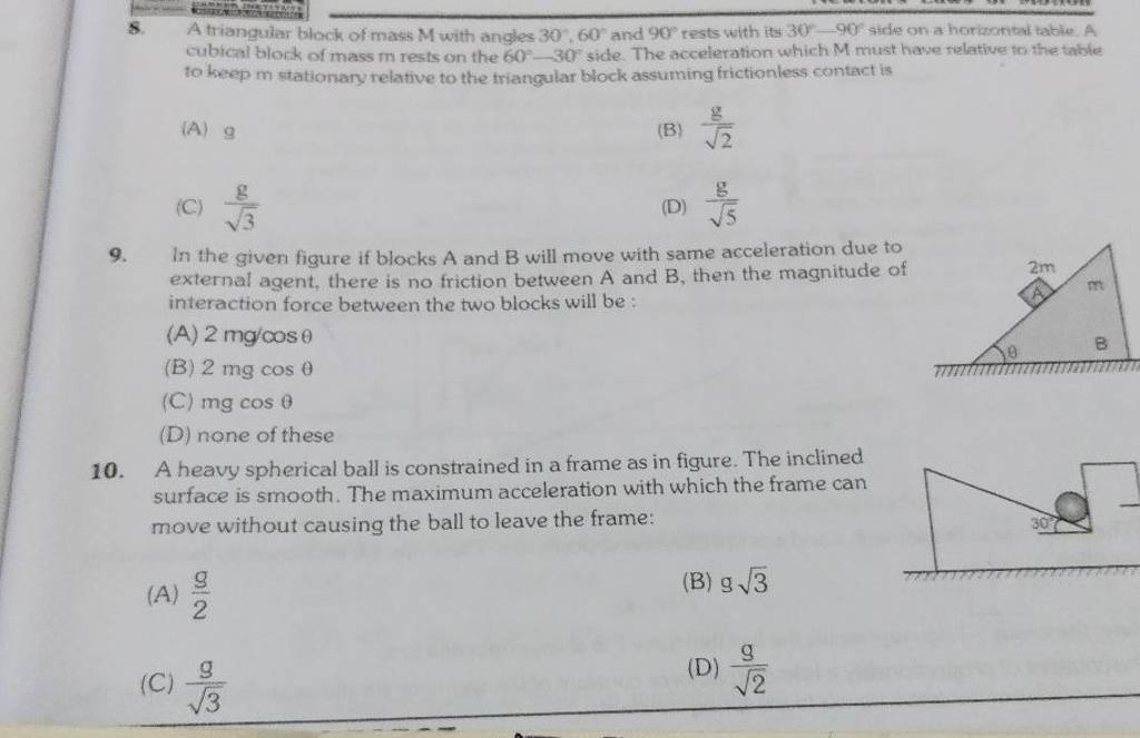 In the given figure if blocks A and B will move with same acceleration du..