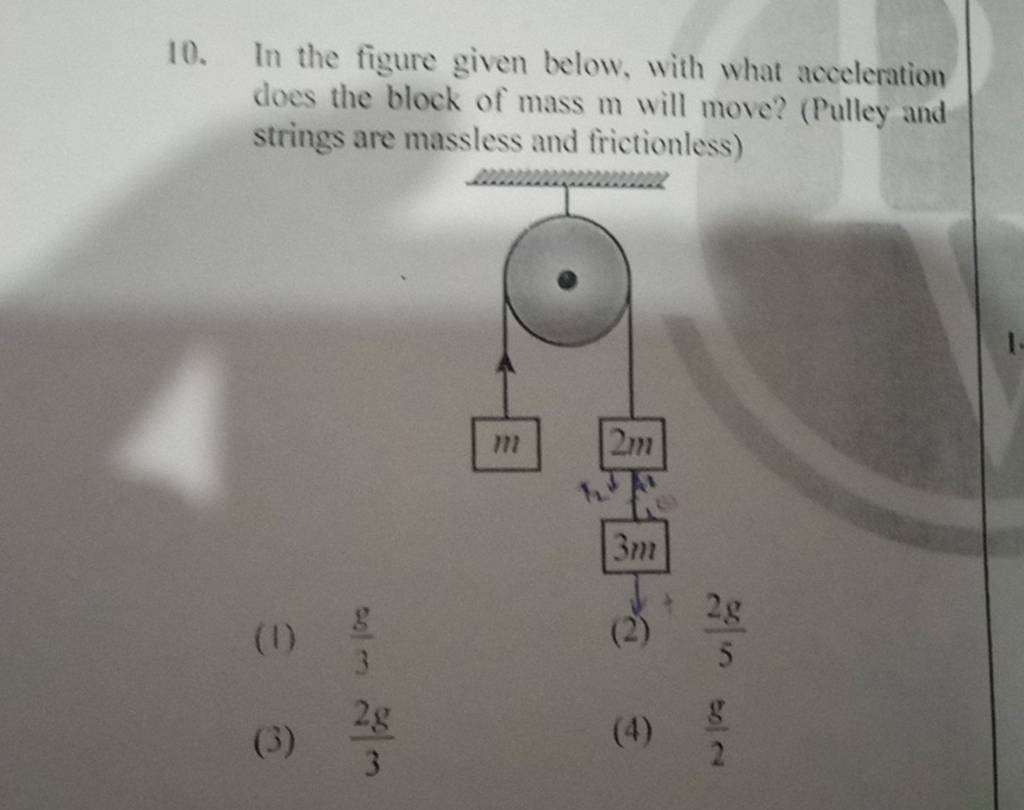 10-in-the-figure-given-below-with-what-acceleration-does-the-block-of-m