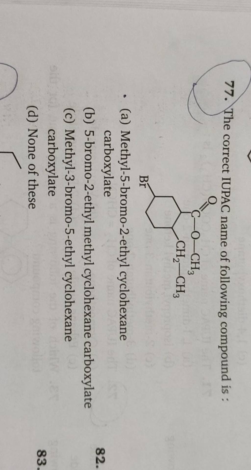 77. The Correct IUPAC Name Of Following Compound Is : | Filo