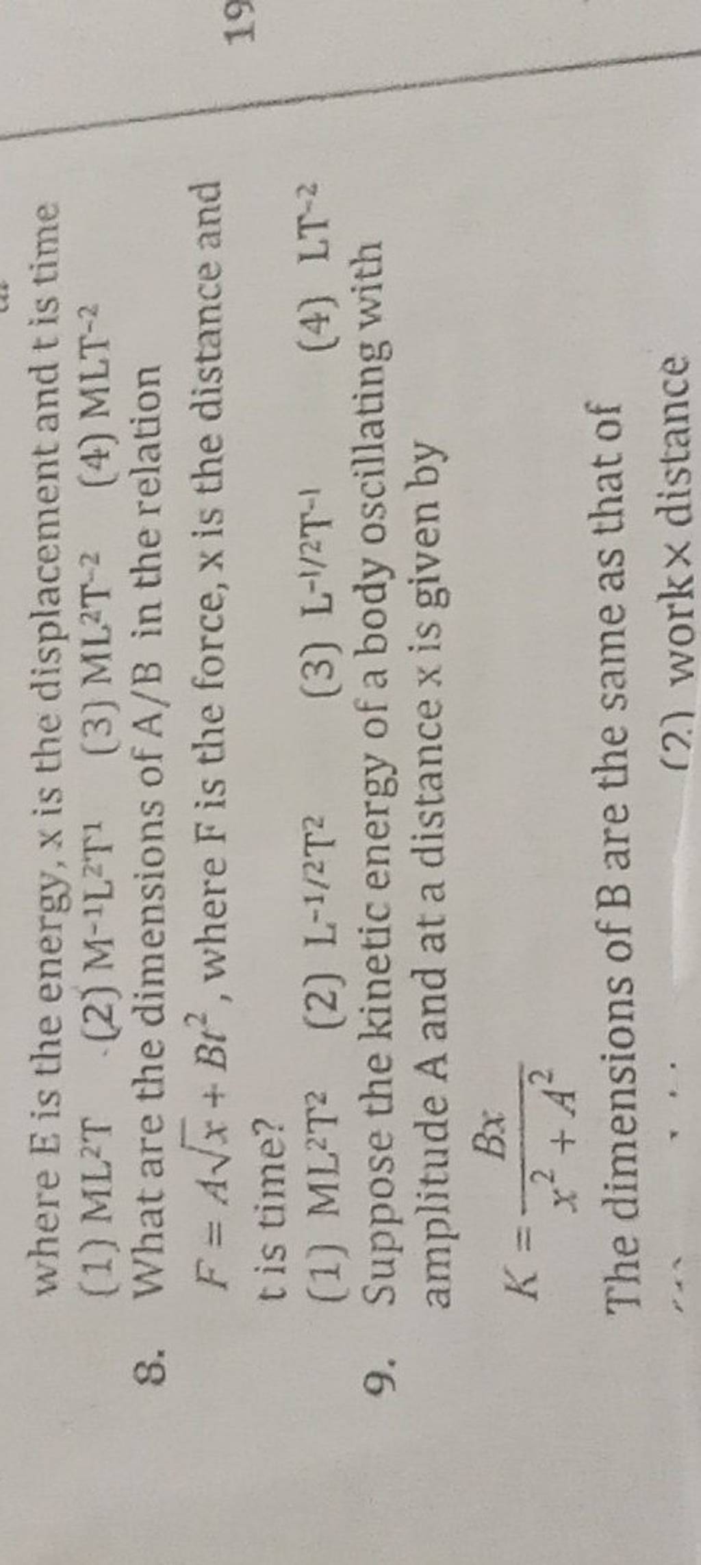 Suppose the energy of a body oscillating with amplitude A and at