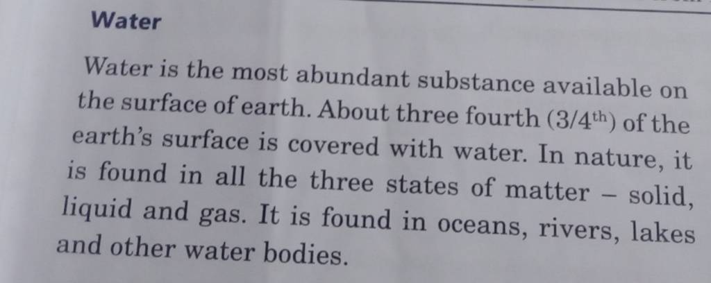 THE SEA WATER is the most widespread substance on the Earth. It