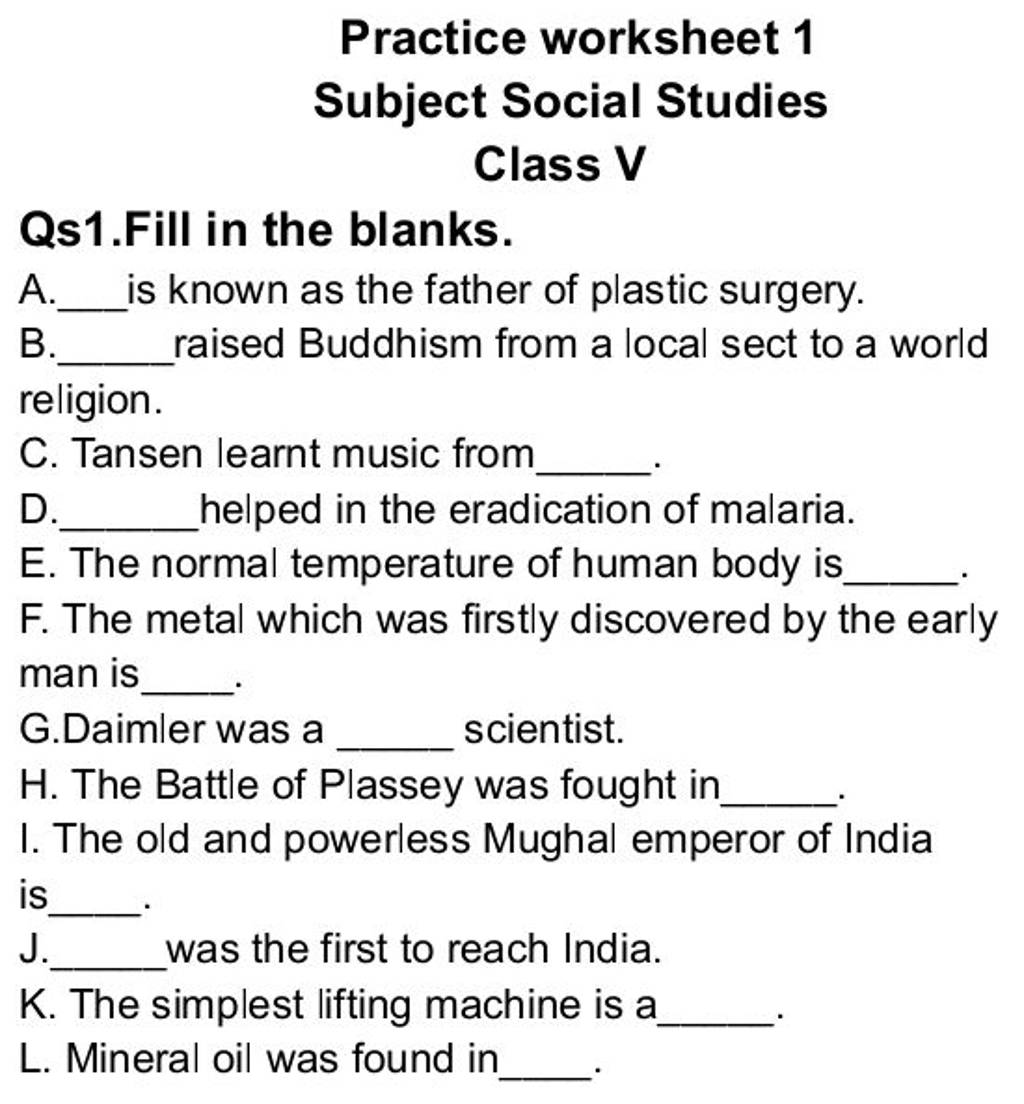 Practice worksheet 1 Subject Social Studies Class V Qs1.Fill in the blank..