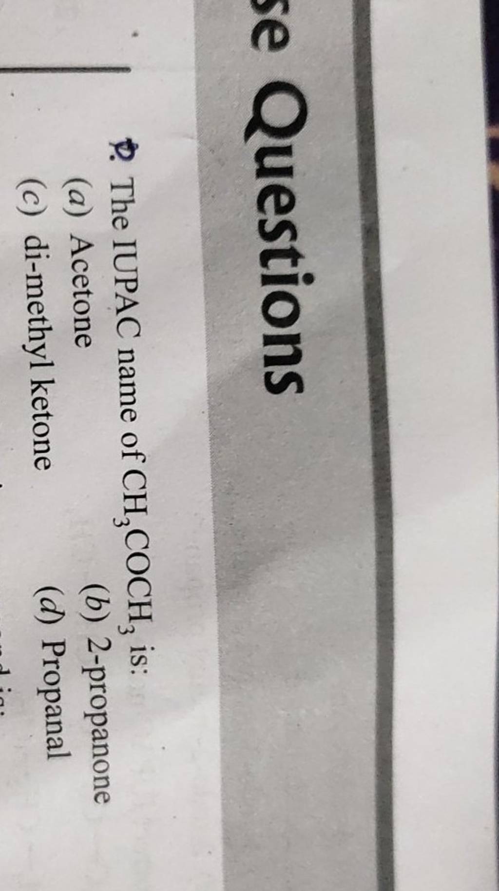 Questions The IUPAC Name Of CH3 COCH3 Is Filo questions-the-iupac-name-of-ch3-coch3-is-filo