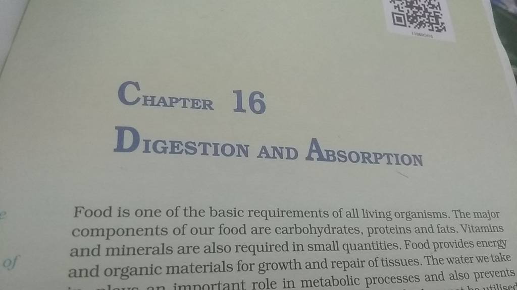 CHAPTER ​16Digestion and AbsorptionFood is one of the basic requiremen