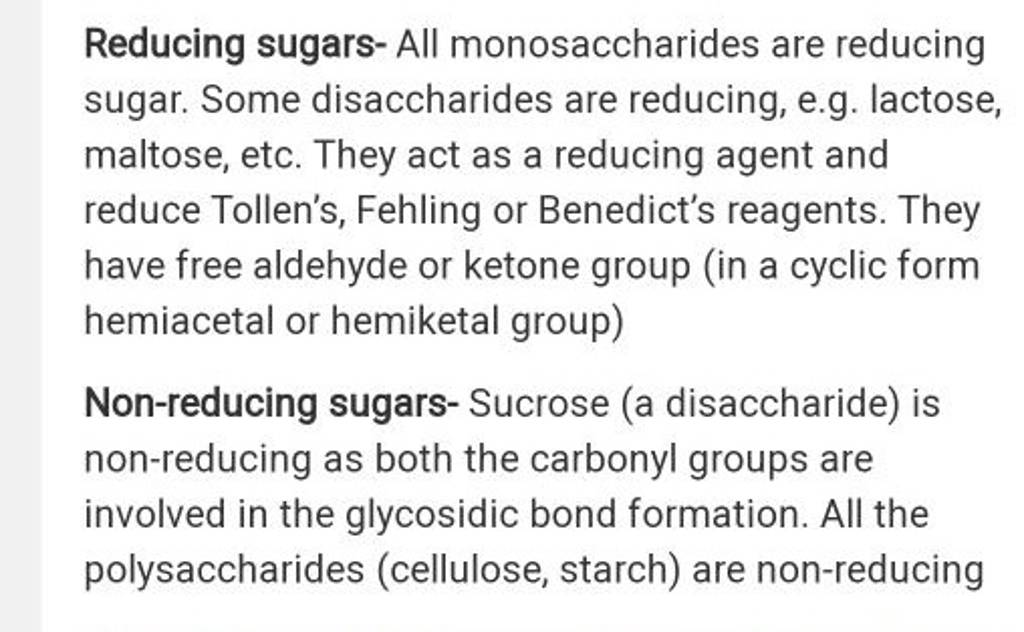 Reducing sugars- All monosaccharides are reducing sugar. Some disaccha