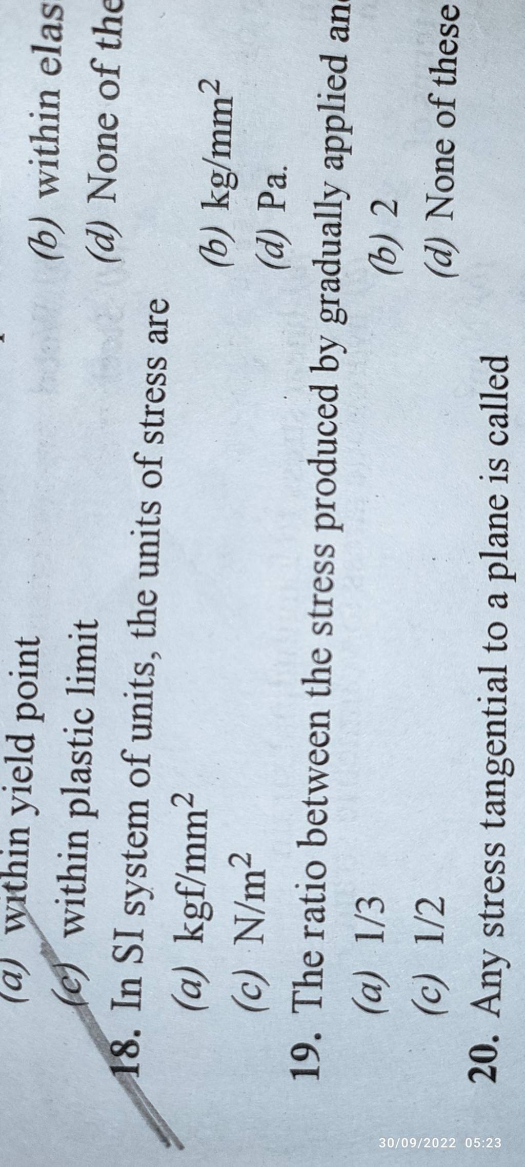 In SI system of units, the units of stress are | Filo