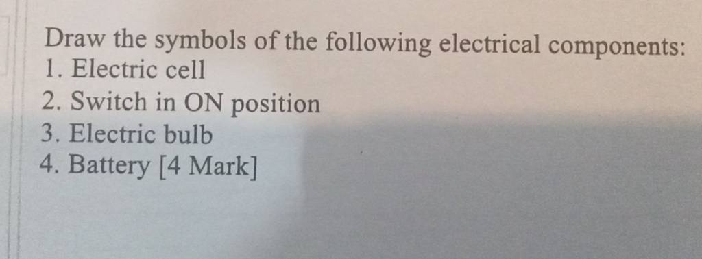 draw-the-symbols-of-the-following-electrical-components-filo