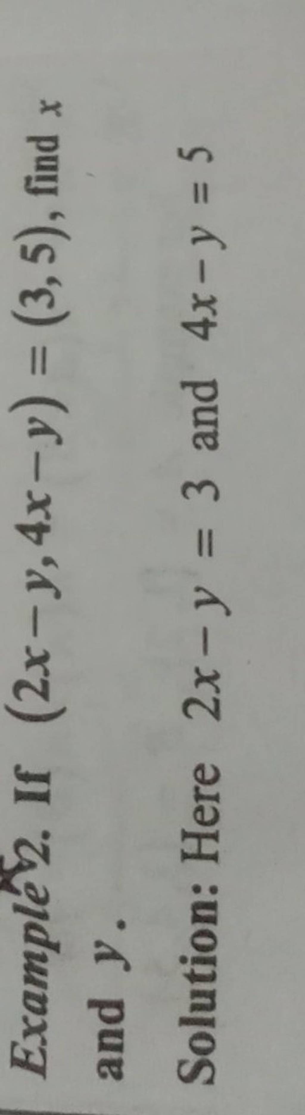 example-2-if-2x-y-4x-y-3-5-find-x-and-y-solution-here-2x-y-3-and
