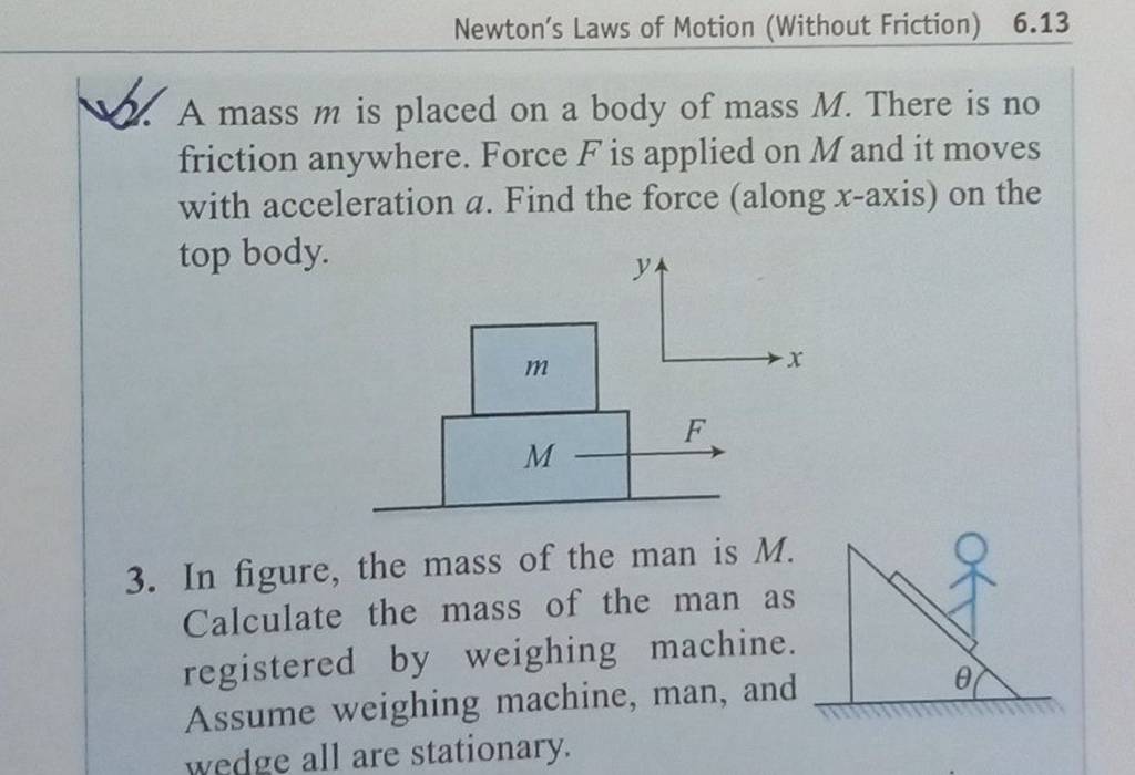 Newton s laws of motion without friction 6 13 6 a mass m is placed on