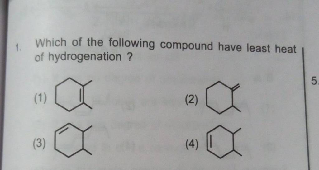 which-of-the-following-compound-have-least-heat-of-hydrogenation-filo