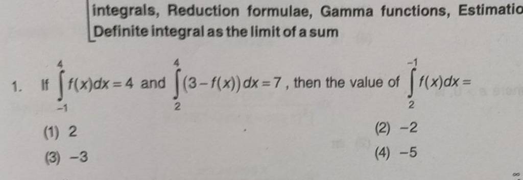 integrals, Reduction formulae, Gamma functions, Estimatio Definite int