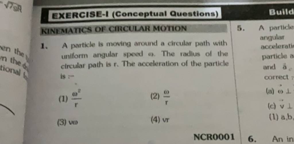 EXERCISEI (Conceptual Questions) NINEMATTCS OF CIRCULAR MOTION 1. A part..