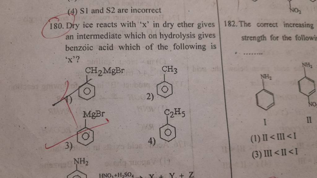 (4) S1 and S2 are incorrect 180. Dry ice reacts with ' x ' in dry ether g..