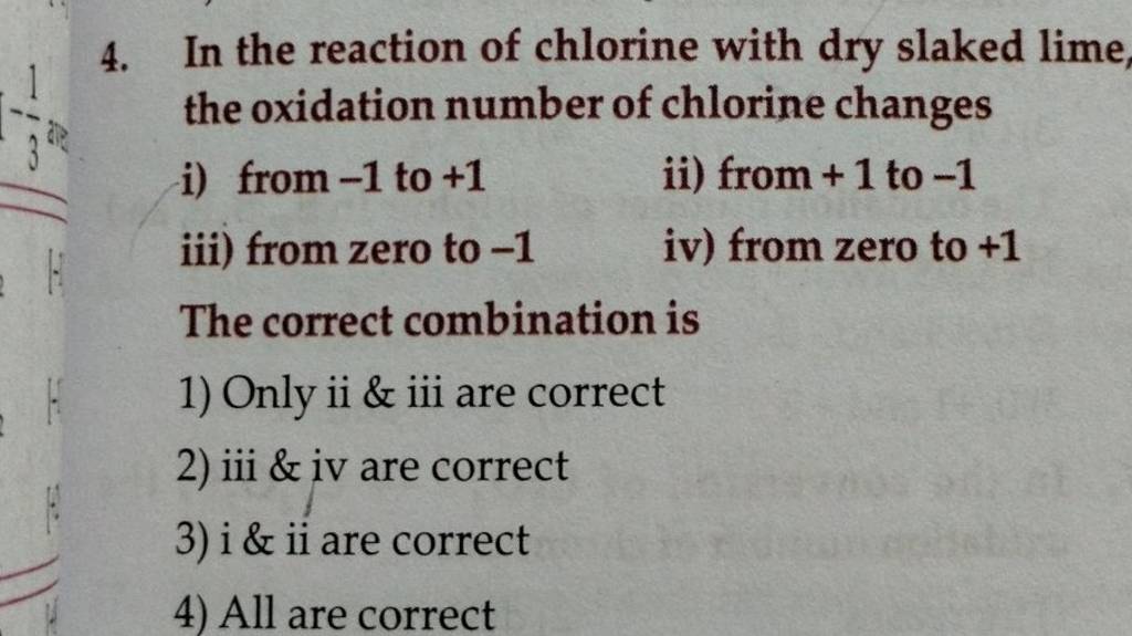 In the reaction of chlorine with dry slaked lime, the oxidation number of..