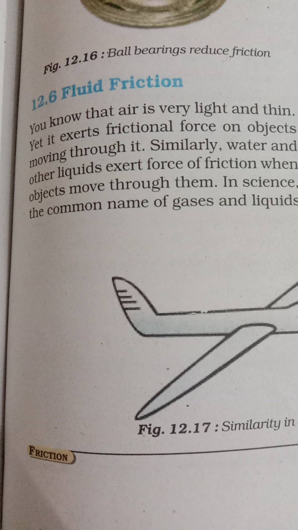 Fig. 12.16 Ball bearings reduce friction 12.6 Fluid Friction you know th..
