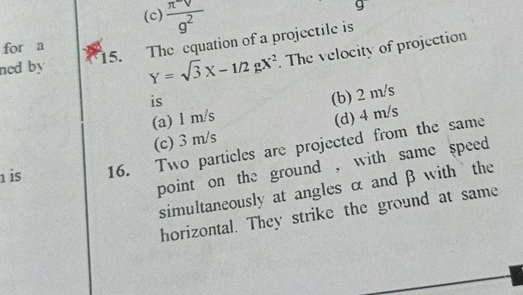 15-the-equation-of-a-projectile-is-y-3-x-1-2gx2-the-velocity-of-project