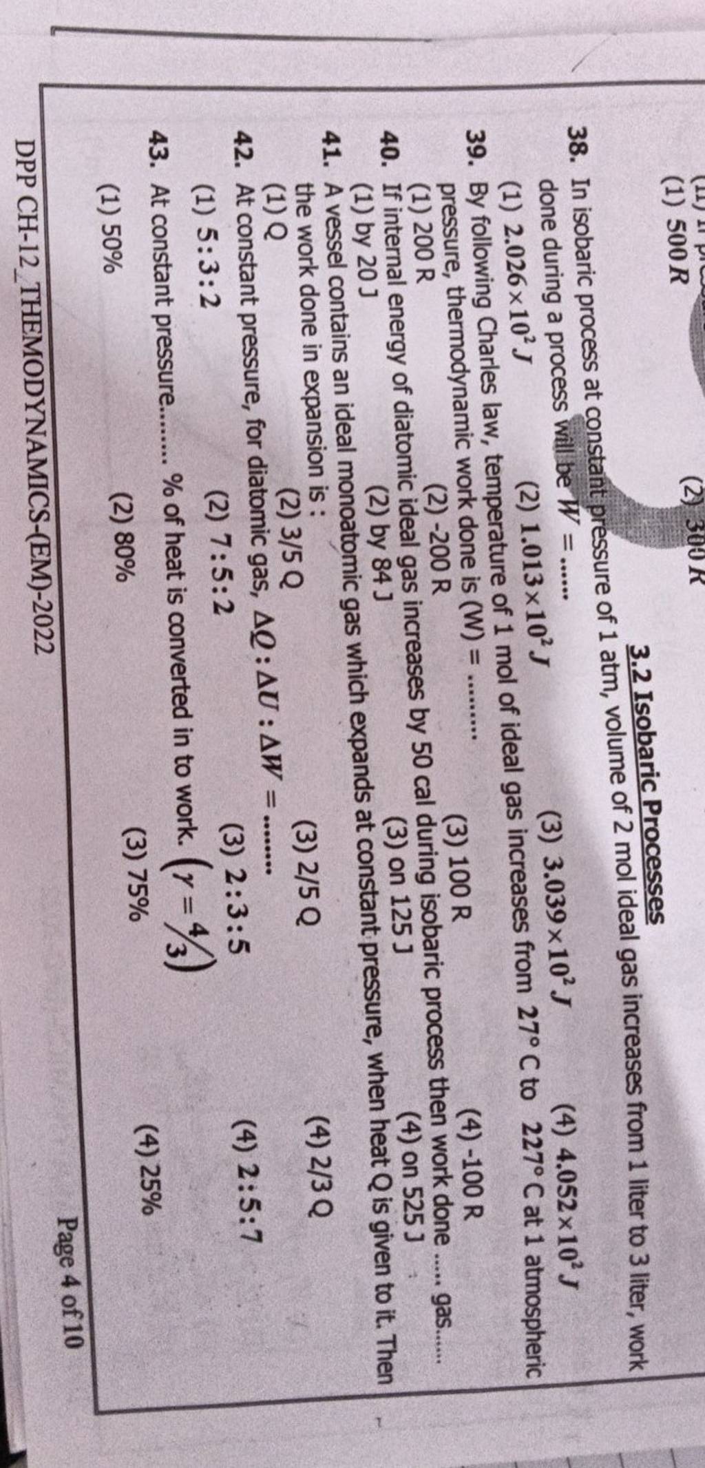 At constant pressure. of heat is converted in to work. γ= (2) 80 (3)..