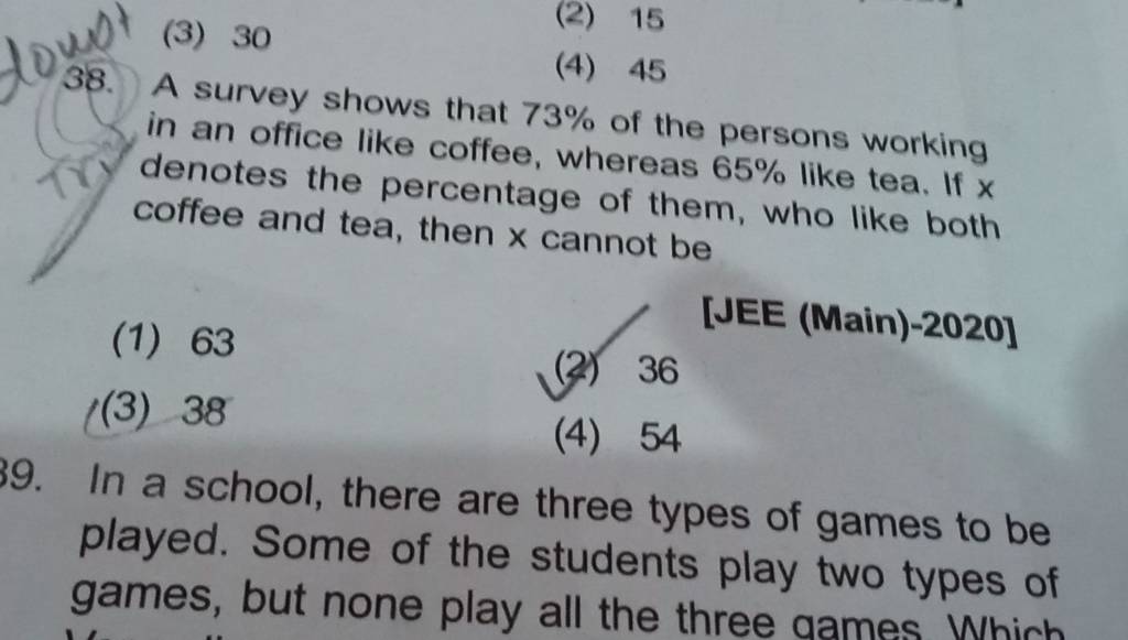 A survey shows that 73% of the persons working in an office like coffee, ..