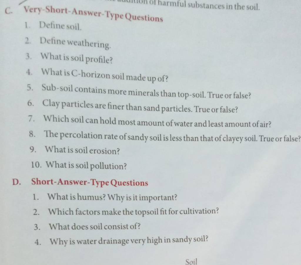 Which soil can hold most amount of water and least amount of air? 8. The