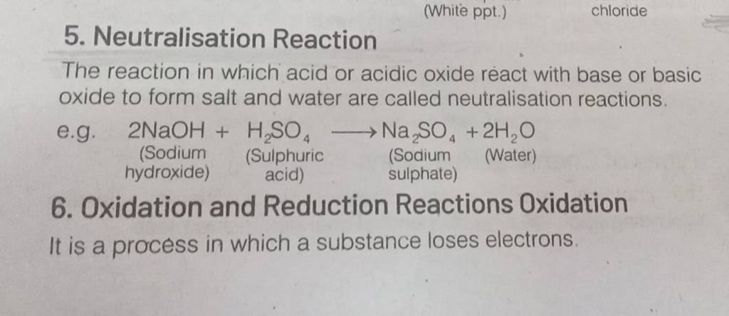 5. Neutralisation Reaction The reaction in which acid or acidic oxide rea..