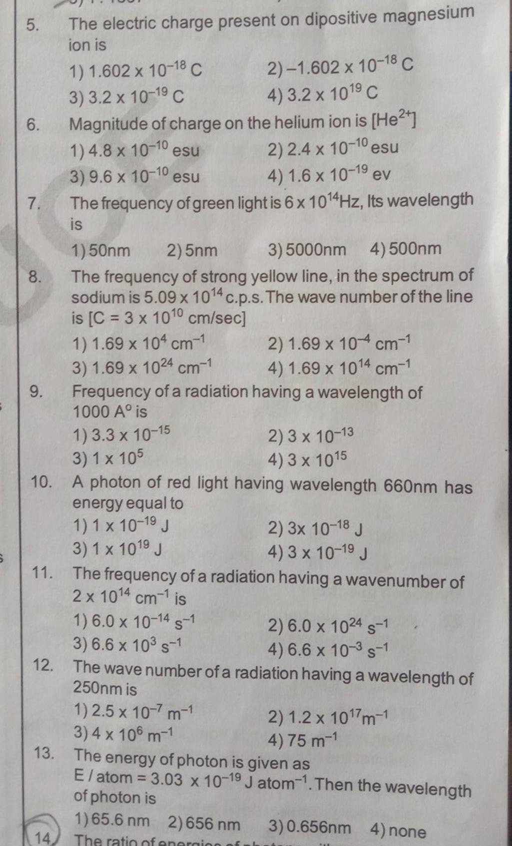 The electric charge present on dipositive magnesium ion is Filo
