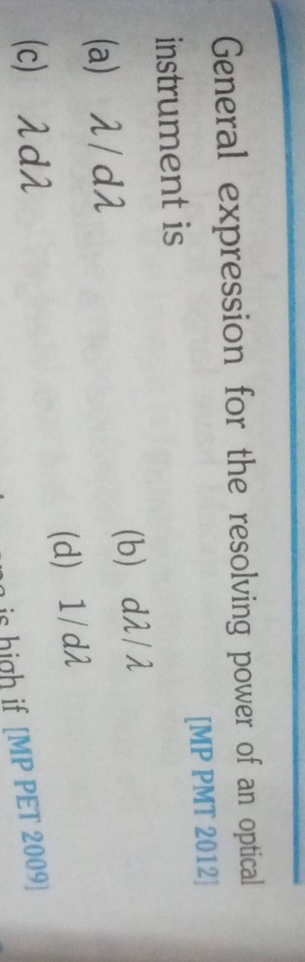 general-expression-for-the-resolving-power-of-an-optical-instrument-is-m