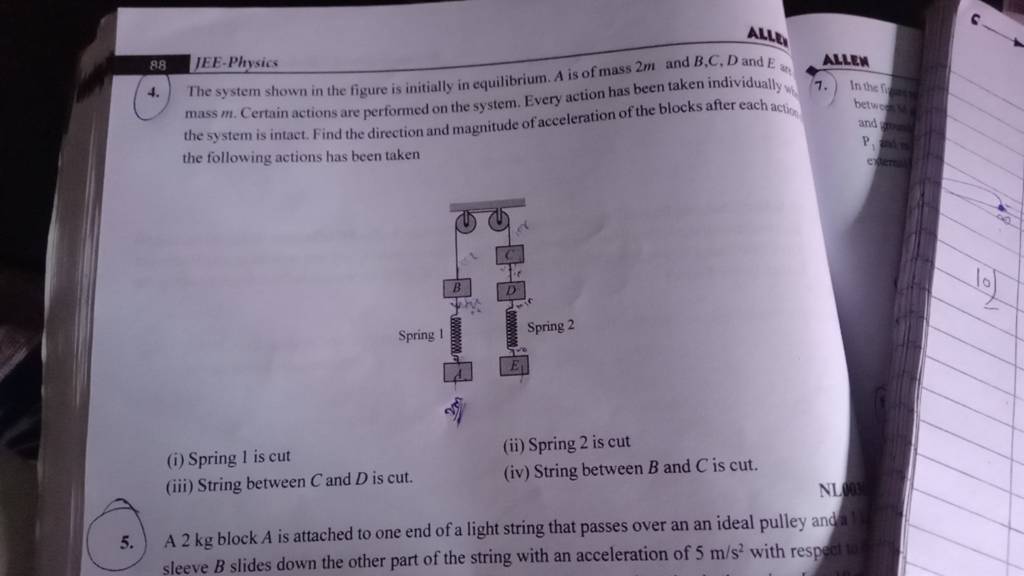 Alub 88 JEE-Physics 4. The system shown in the figure is initially in equ..
