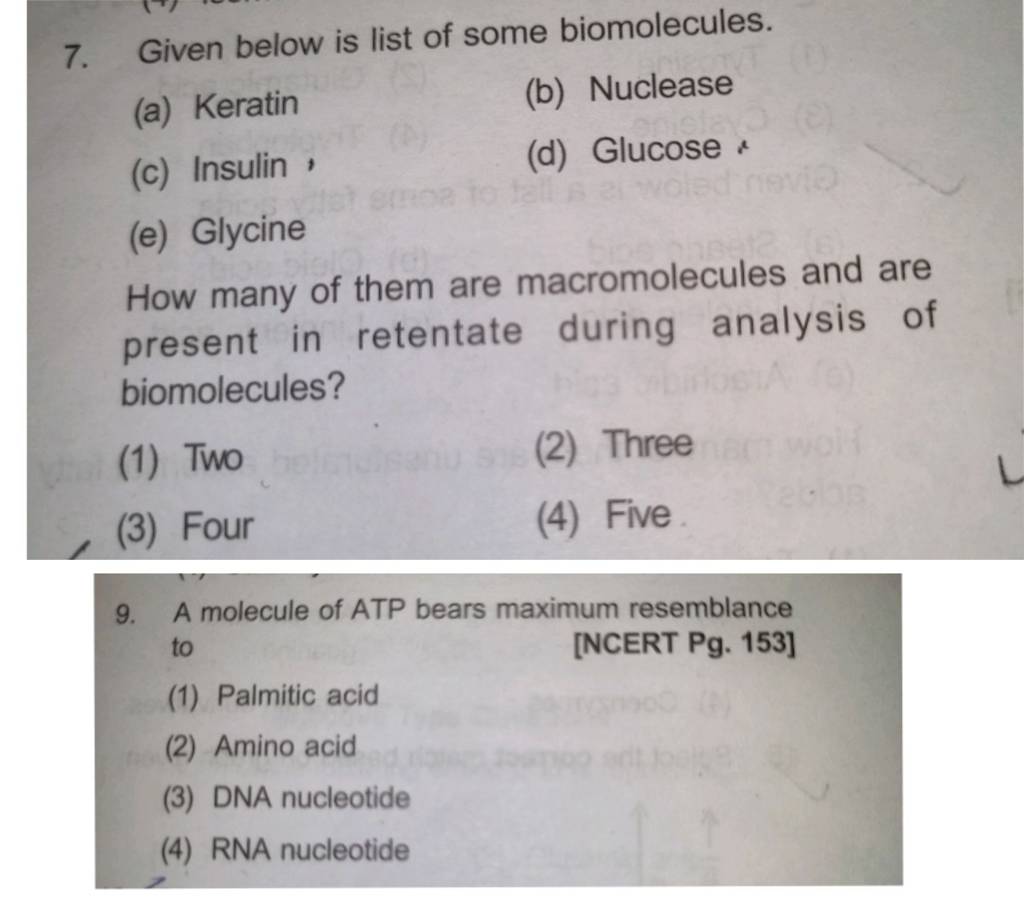 Given Below Is List Of Some Biomolecules. (b) Nuclease (a) Keratin (d) Gl..