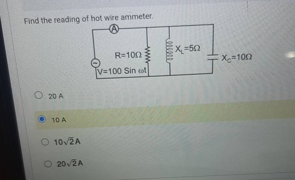 Find the reading of hot wire ammeter. Filo