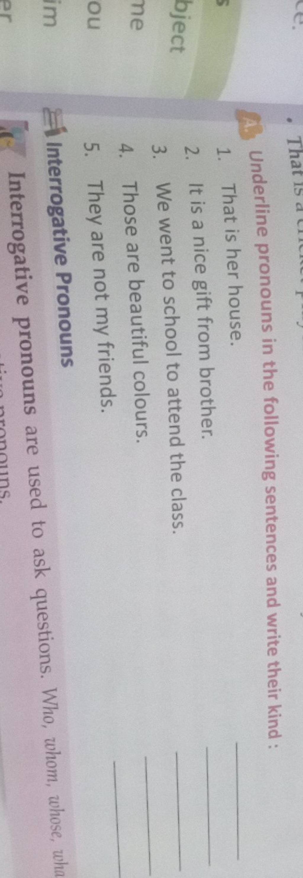 Underline pronouns in the following sentences and write their kind Filo