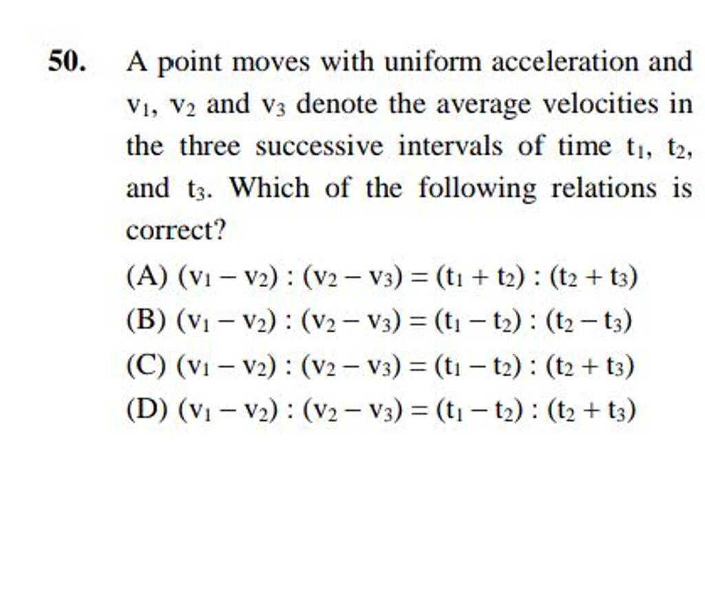 A point moves with uniform acceleration and v1 ,v2 and v3 denote the av..