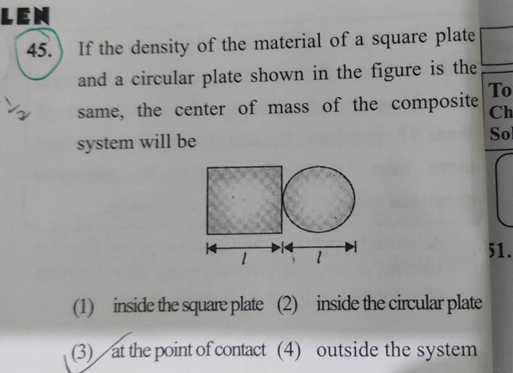 45. If the density of the material of a square plate and a circular plate..