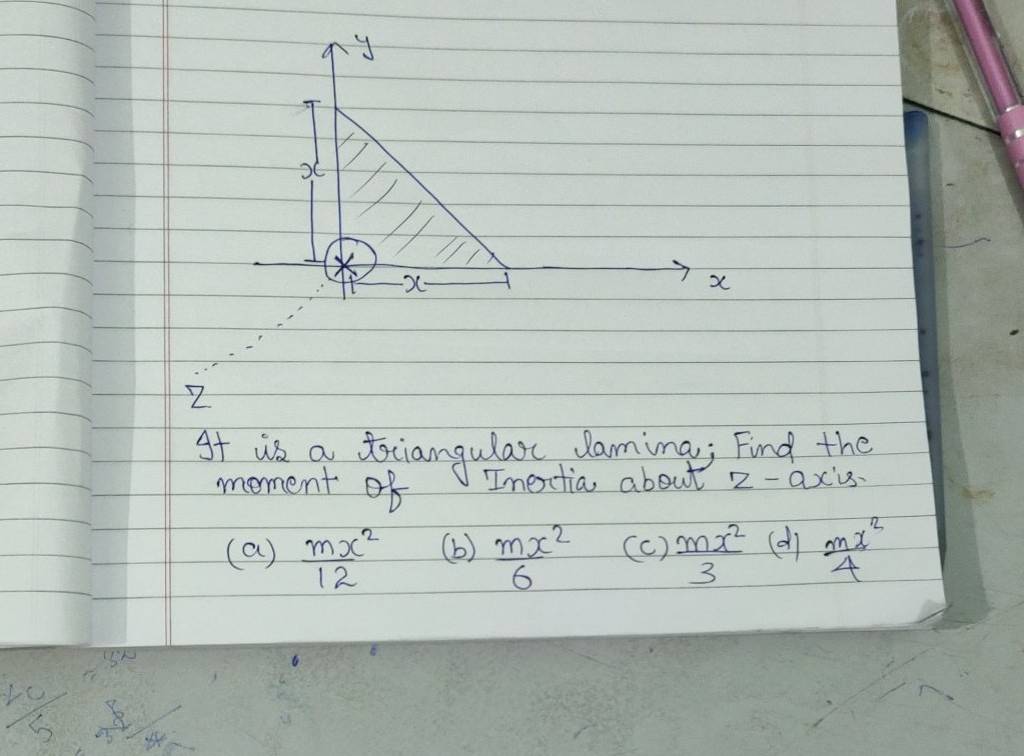 Z It is a triangular lamina; Find the moment of Inertia about zax's...