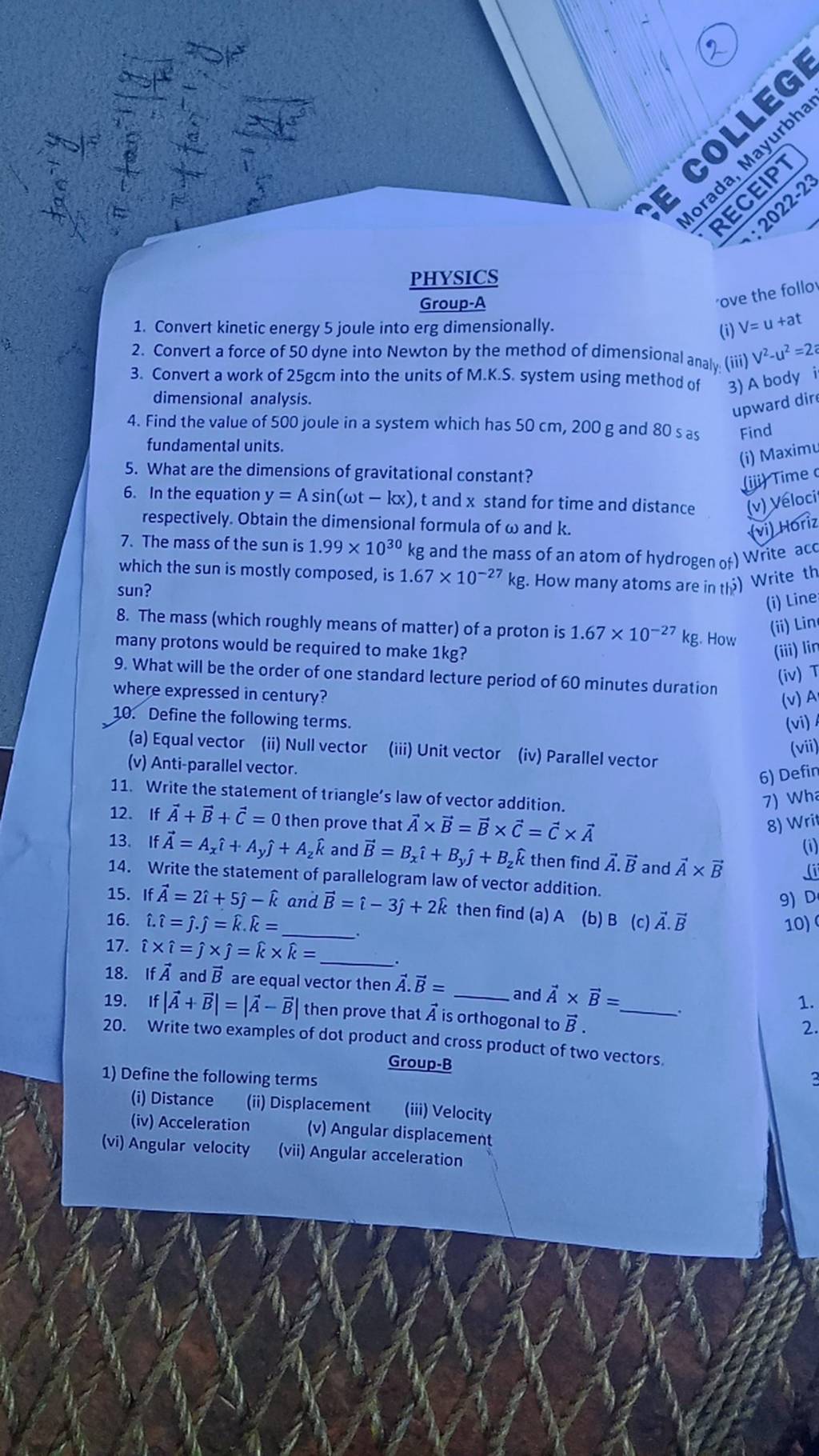 PHYSICS 1. Convert energy 5 joule into erg dimensionally. 2. Conv..