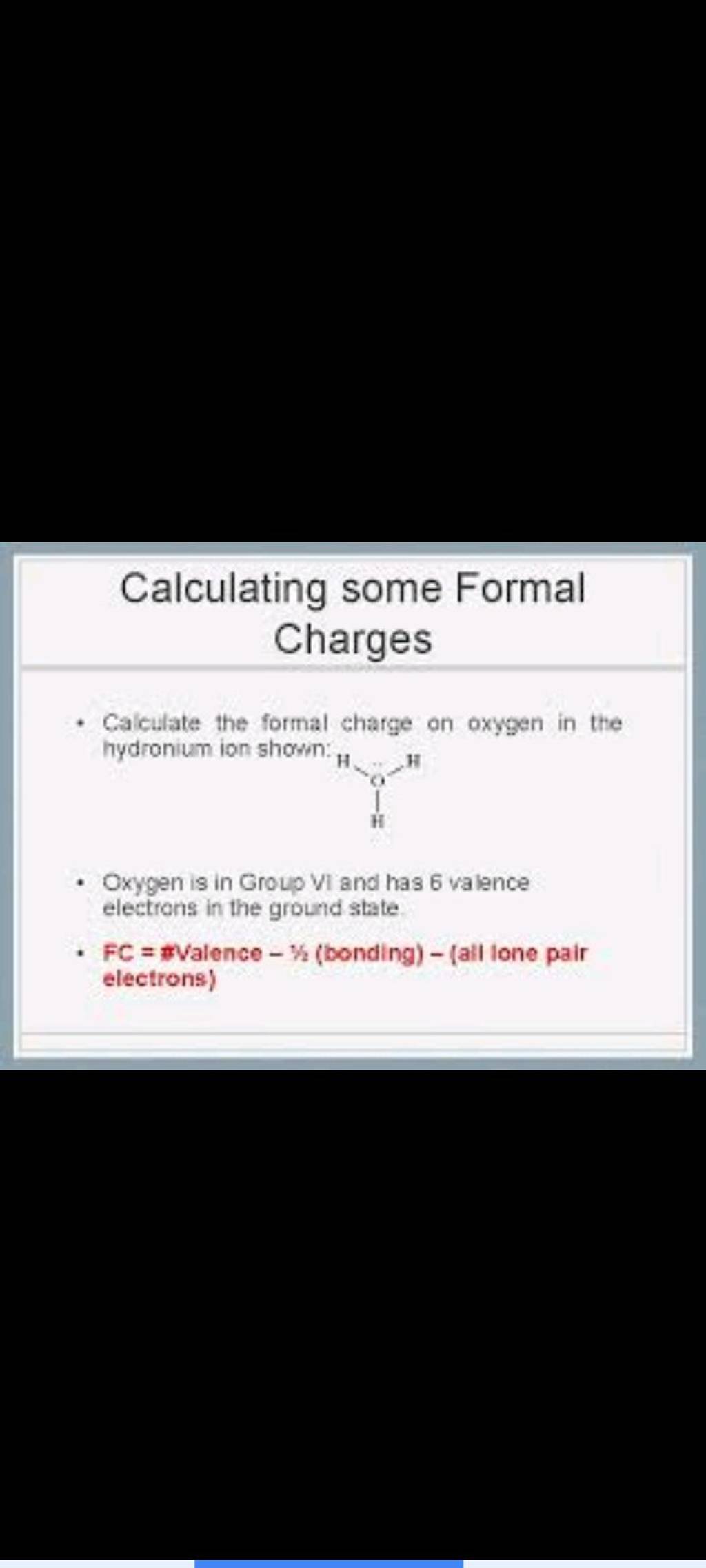 Calculating some formal charges calculate the formal charge on oxygen i 