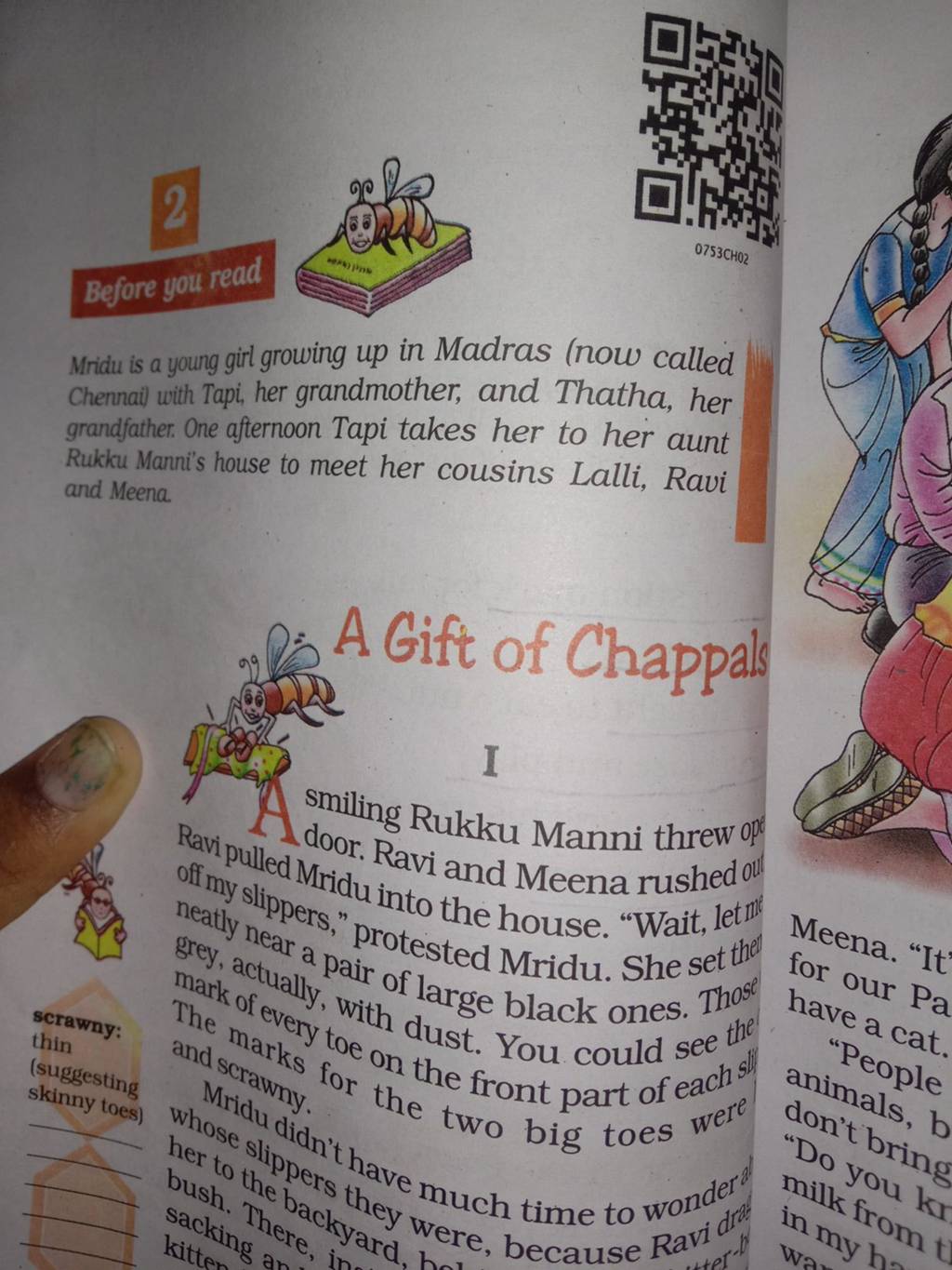 Mridu is a young girl growing up in Madras (now called Chennai) with Tapi..