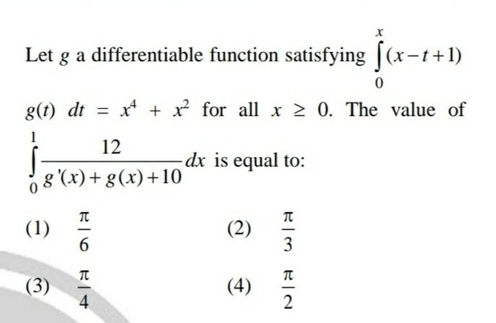 Let G A Differentiable Function Satisfying ∫0x X−t 1 G T Dt X4 X2 For A