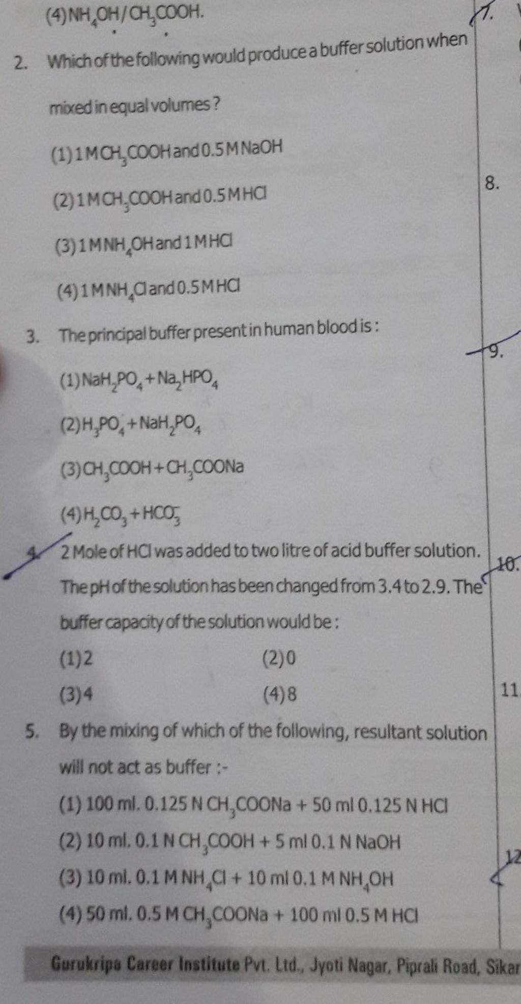2 Mole of HCl was added to two litre of acid buffer solution. The pH of t..