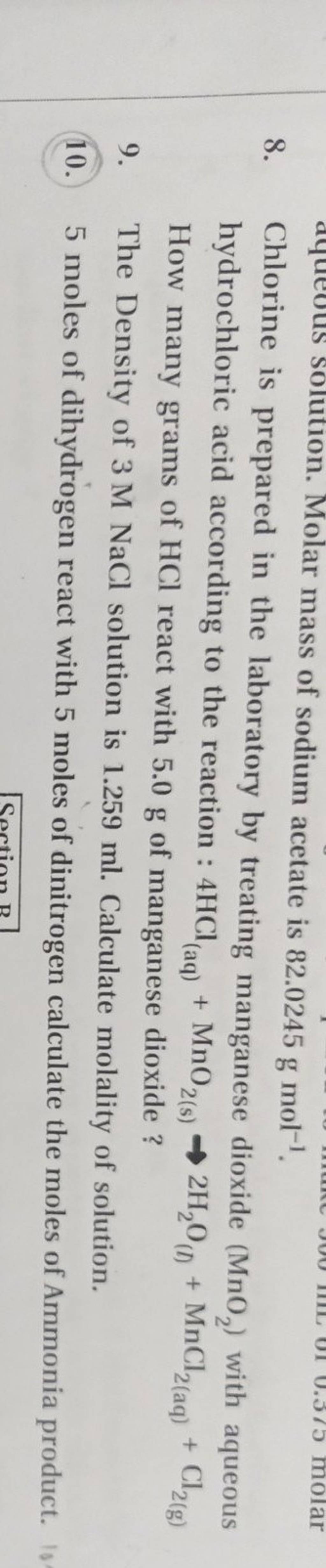 8. Chlorine is prepared in the laboratory by treating manganese dioxide