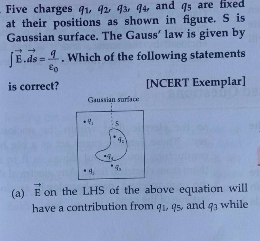 Five charges q1 ,q2 ,q3 ,q4 , and q5 are fixed at their positions as sho..
