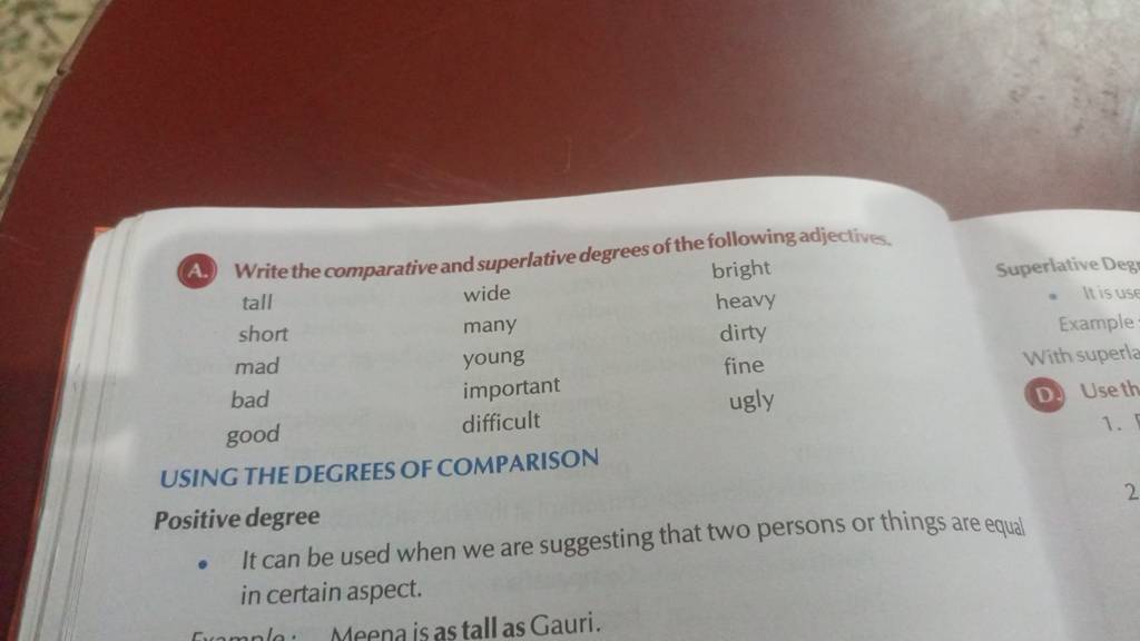 (A.) Write the comparative and superlative degrees of the following adjec..