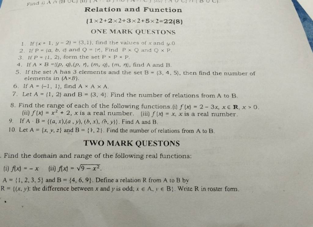 Relation and Function (1×2+2×2+3×2+5×2=22(8) ONE MARK QUESTONS