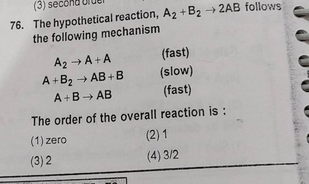 The Hypothetical Reaction, A2 +B2 →2AB Follows The Following Mechanism A2..