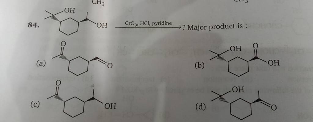 CrO3 ,HCl, pyridine ? Major product is : | Filo