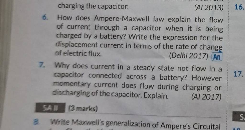 charging the capacitor. (Al 2013) 6. How does AmpereMaxwell law explain